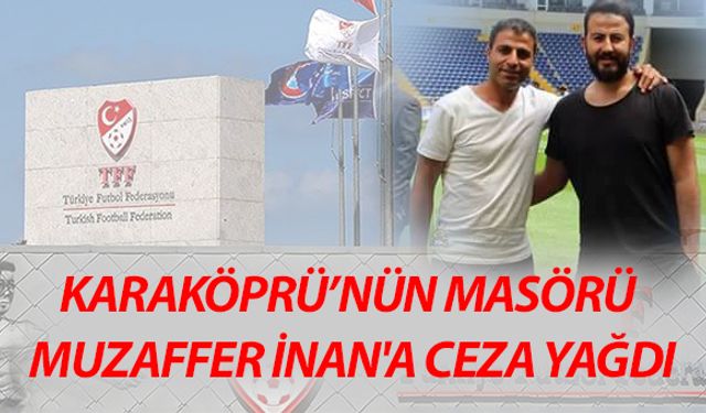 Karaköprü’nün Masörü Muzaffer İnan'a Ceza Yağdı