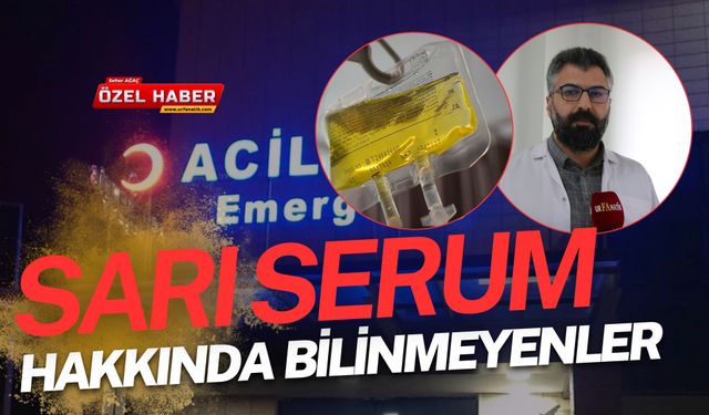 Uzmanından Uyarı! Sarı Serumla İlgili Bilinmeyenler