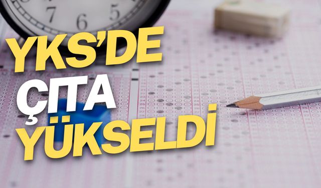 YKS’de Çıta Yükseldi