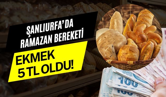 Birecik’te Ramazan Ayına Özel Halk Ekmek İndirimi: 5 TL Oldu!