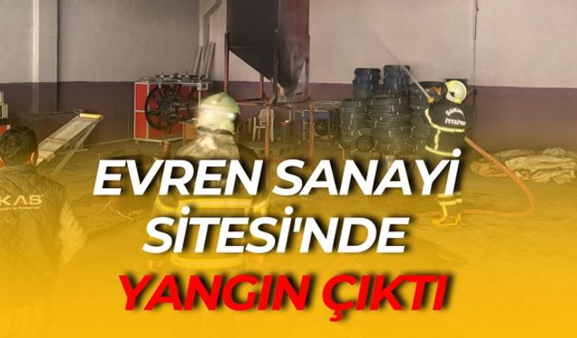 Evren Sanayi Sitesi'nde Yangın Çıktı: İtfaiye Ekipleri Zamanla Yarıştı!