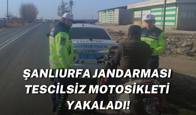 Şanlıurfa Jandarması Tescilsiz Motosikleti Yakaladı!
