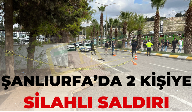 Şanlıurfa’da Bayram Günü 2 Kişiye Silahlı Saldırı