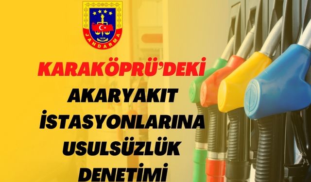 Şanlıurfa'da Akaryakıt İstasyonlarına Yasal İşlem Başlatıldı