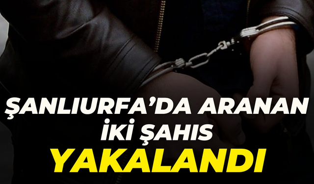 Şanlıurfa Suruç'ta Aranan 2 Şahıs Yakalandı!