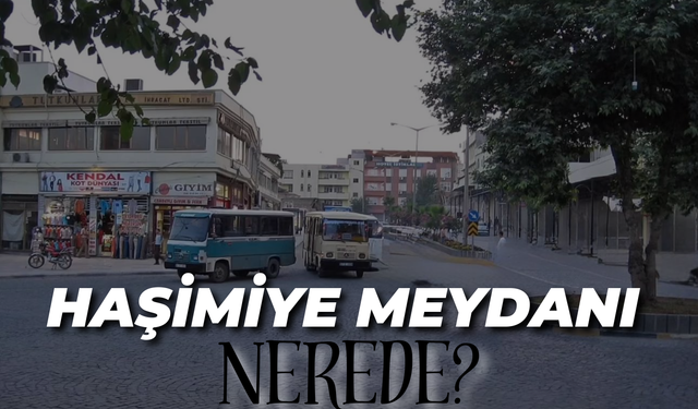 Haşimiye Meydanı Nerede ve Nasıl Gidilir? Şanlıurfa'nın Turistik Merkezi Hakkında Her Şey