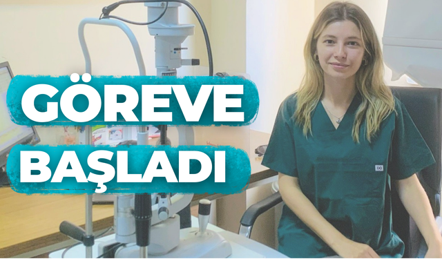 Göz Hastalıkları Uzmanı Op. Dr. Hande Zeybey Göreve Başladı