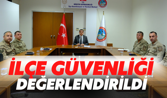 Şanlıurfa’da İlçe Güvenliği Değerlendirildi