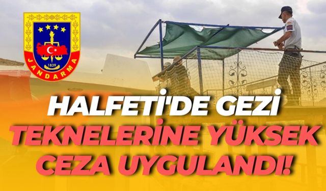 Şanlıurfa Halfeti’de Jandarma Gezi Teknelerine 4 Bin 350 TL Ceza Kesti
