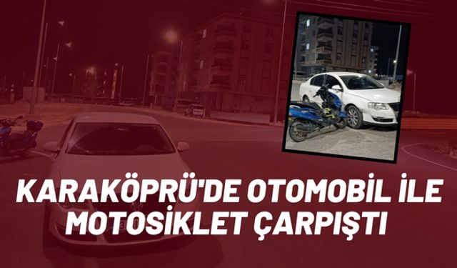 Karaköprü’de Motosiklet Kazalarında Artış Devam Ediyor