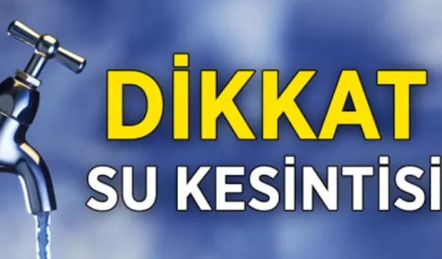 Şanlıurfa Eyyübiye’de Su Kesintisi: 7 Mahalle Etkilenecek