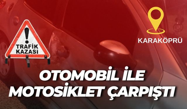 Karaköprü'de Motosiklet Kazası: Sürücü Yola Savruldu