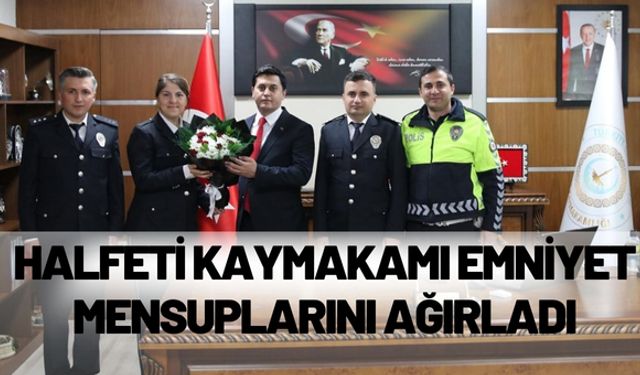Halfeti Kaymakamı Emniyet Mensuplarını Ağırladı