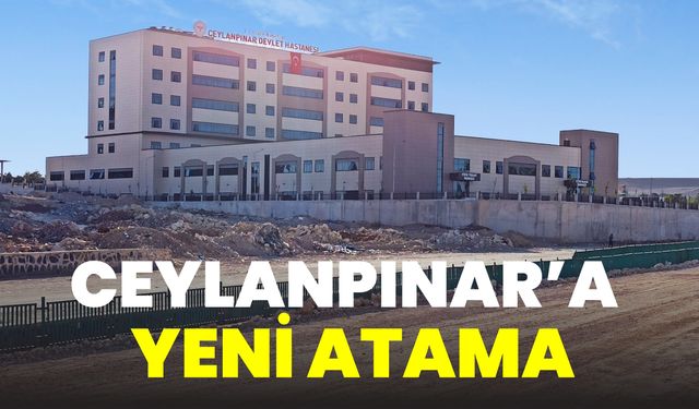 Şanlıurfa Ceylanpınar’a Yeni Uzman Doktor Atandı!