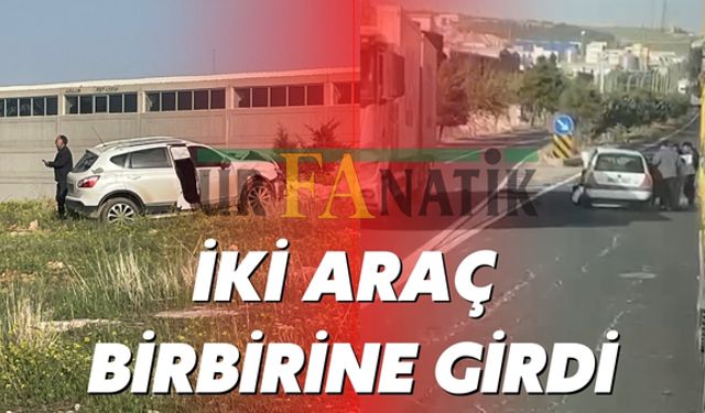 Şanlıurfa Organize Kavşağı’nda İki Araç Birbirine Girdi