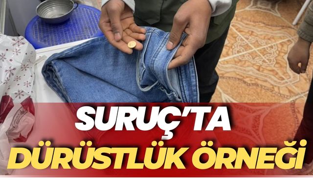 Şanlıurfa Suruç’ta Dürüstlük Örneği