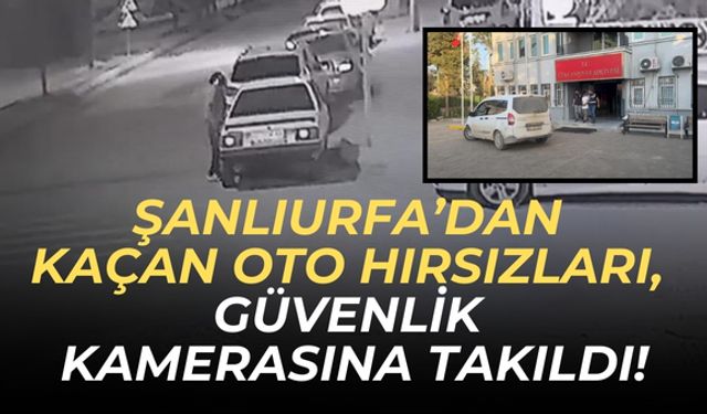 Şanlıurfa’nın Oto Fareleri Kıskıvrak Yakalandı!