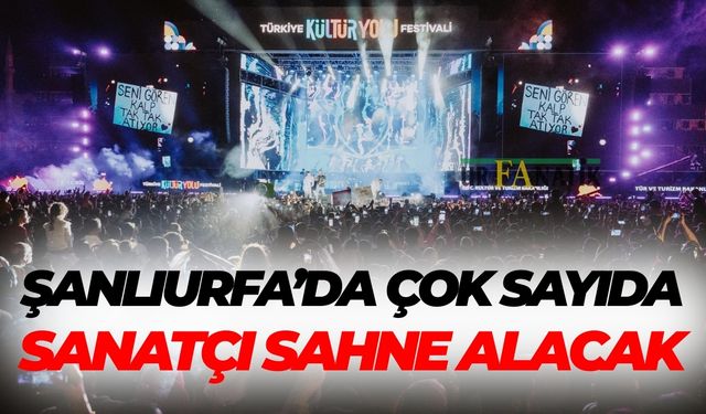 2025 Kültür Yolu Festivali’nde Şanlıurfa’da Sahne Alacak İsimler Belli Oldu