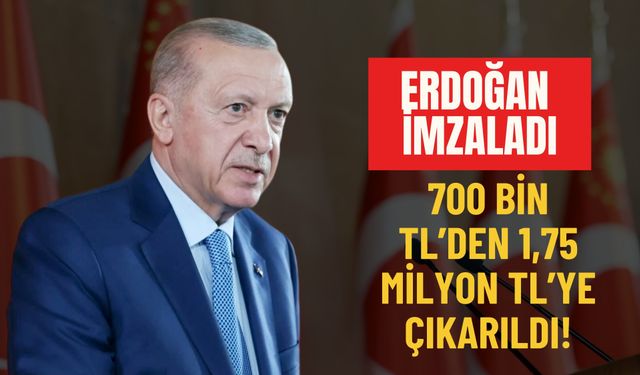 Erdoğan’ın Kararıyla Yardımlar 700 Bin TL’den 1,75 Milyon TL’ye Çıkarıldı!