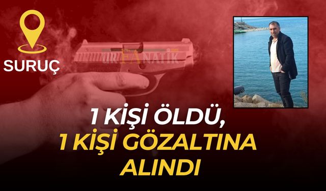 Suruç’ta Evinde Vurulan Mehmet Sümer Öldü, 1 Şüpheli Yakalandı