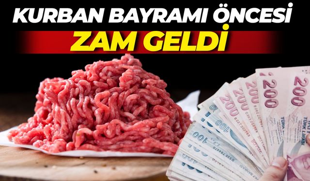 Kurban Bayramı Öncesi Kıyma Fiyatlarına Zam