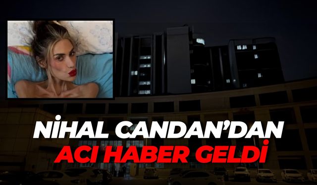Nihal Candan Kimdir? Ailesi kim, annesi ve babası ne iş yapıyor? Bahar Candan kardeşi mi, Hakan Candan kaç yaşında? İşte en çok merak edilenler