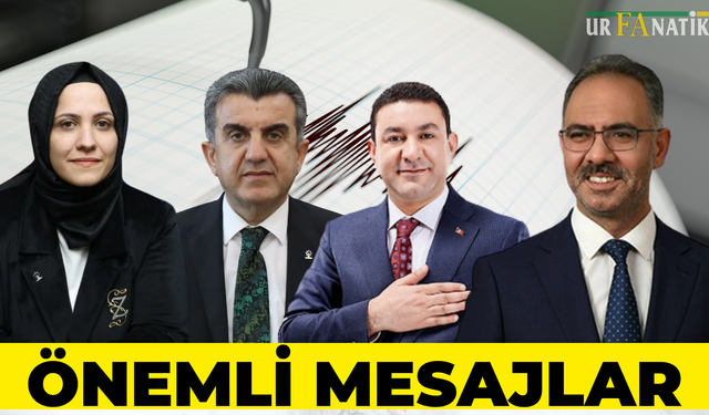 Şanlıurfalı Siyasilerden 1 Kişinin Öldüğü Depremin Ardından Açıklama