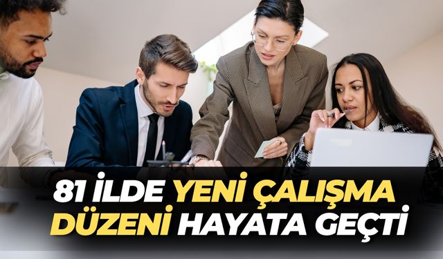 81 İl Genelinde Devlet Memurlarına Yarı Zamanlı Çalışma Müjdesi