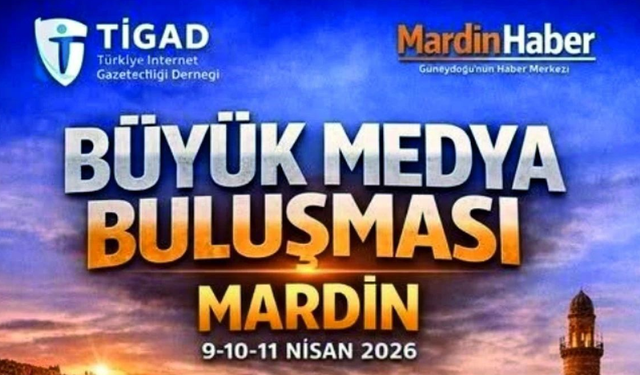 Mardin’de Dijital Habercilik Çalıştayı Başlıyor: 110 Gazeteci Katılacak