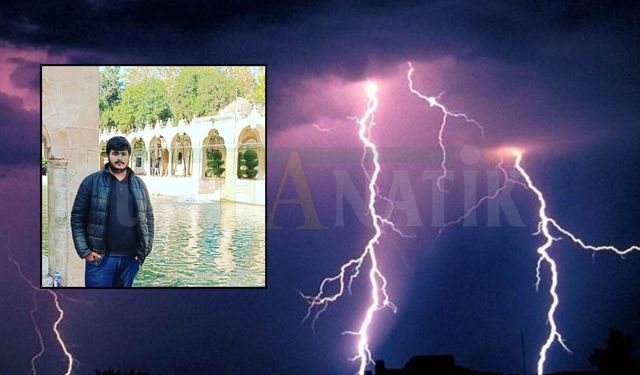 Şanlıurfa’da Yıldırım Çarpması Sonucu 1 Kişi Hayatını Kaybetti