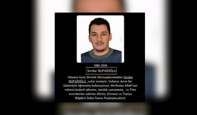 Şanlıurfa SMMM Odası Serdar Rufaioğlu’nun Vefatını Duyurdu