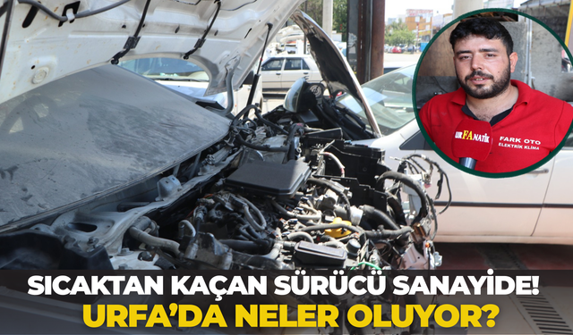 Şanlıurfa’da Kavurucu Sıcaklar Sanayi Yolunu Açtı