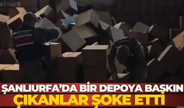 Şanlıurfa'da Bire Depoya Baskın Düzenlendi