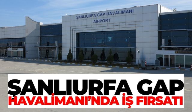 Şanlıurfa GAP Havalimanı’nda Yöresel Ürünler Alanı Kiraya Verilecek