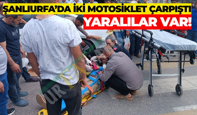 Şanlıurfa Haliliye'de İki Motosiklet Çarpıştı: 2 Yaralı