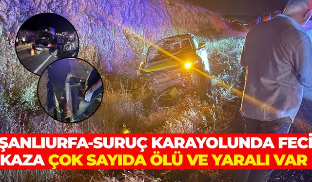Şanlıurfa-Suruç Karayolunda Feci Kaza: Çok Sayıda Ölü ve Yaralı Var