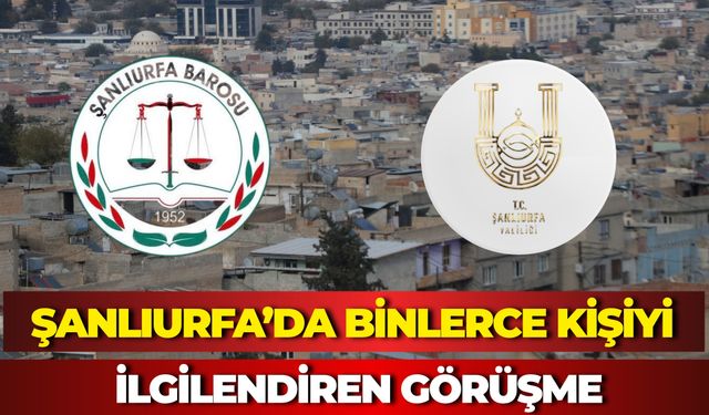 Şanlıurfa’da Mevsimlik Tarım İşçilerinin Sorunları Valilikte