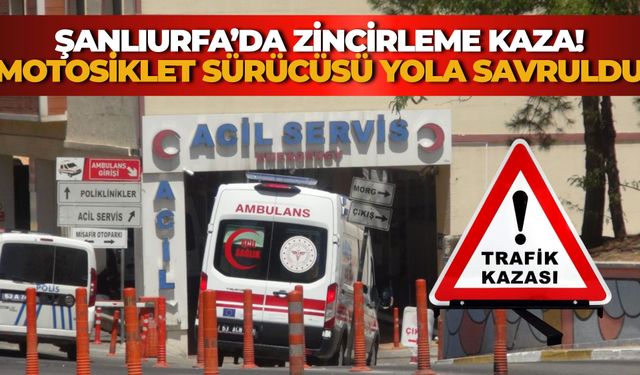 Şanlıurfa Haliliye’de Korkunç Kaza! 3 Araç Birbirine Girdi