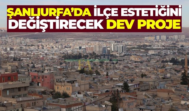 Siverek’e Dev Kent Meydanı Geliyor!