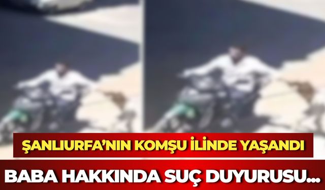 UCİM’den Gaziantep’te Çocuğa Şiddet İddiasıyla Suç Duyurusu
