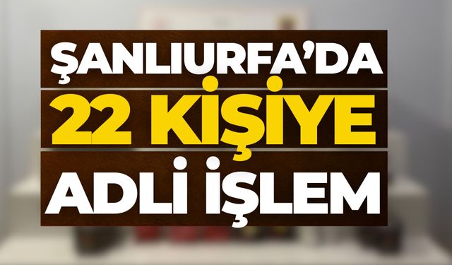 Viranşehir'de Jandarmadan Kaçakçılık Operasyonu: 22 Şüpheliye İşlem Yapıldı
