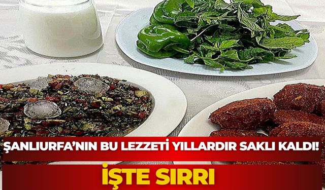 Adını Hac Yolculuğundan Aldı! Şanlıurfa’nın Gizli Kalmış Lezzeti