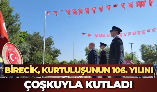 Birecik, Kurtuluşunun 106. Yılını Törenle Andı
