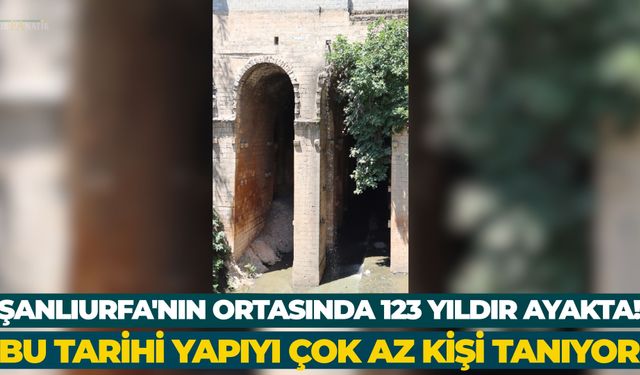 Şanlıurfa’nın Asırlık Mirası Hacı Kamil Köprüsü
