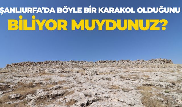 Şanlıurfa’da Sınır Karakolu Kale Tepe Mevkii Sınır Karakolu