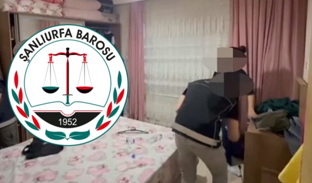 Şanlıurfa’daki Şafak Operasyonlarının Ardından Barodan Açıklama Geldi