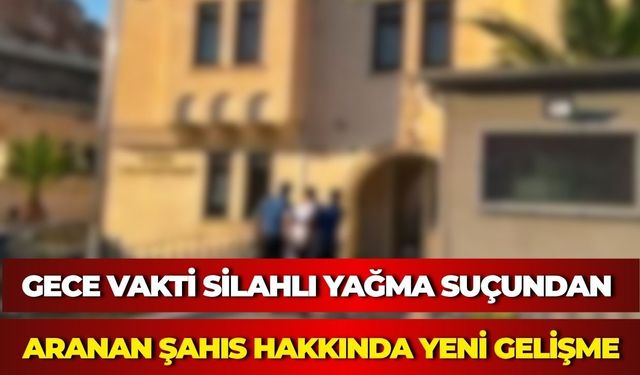 Silahlı Yağma Zanlısının Kaçışı Şanlıurfa’da Sona Erdi
