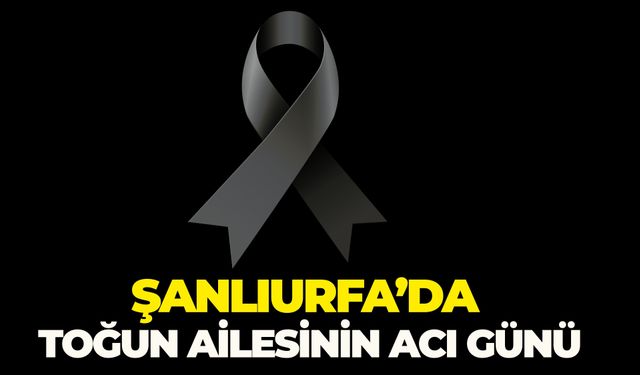 Şanlıurfa’da Hacı Zeliha Toğun Hayatını Kaybetti