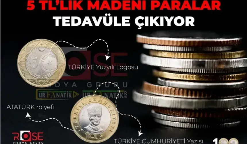 5 TL'lik Madeni Paralar Tedavüle Çıkıyor!