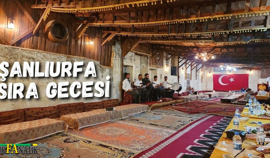 Urfa sıra gecelerinin asıl amacı neydi?